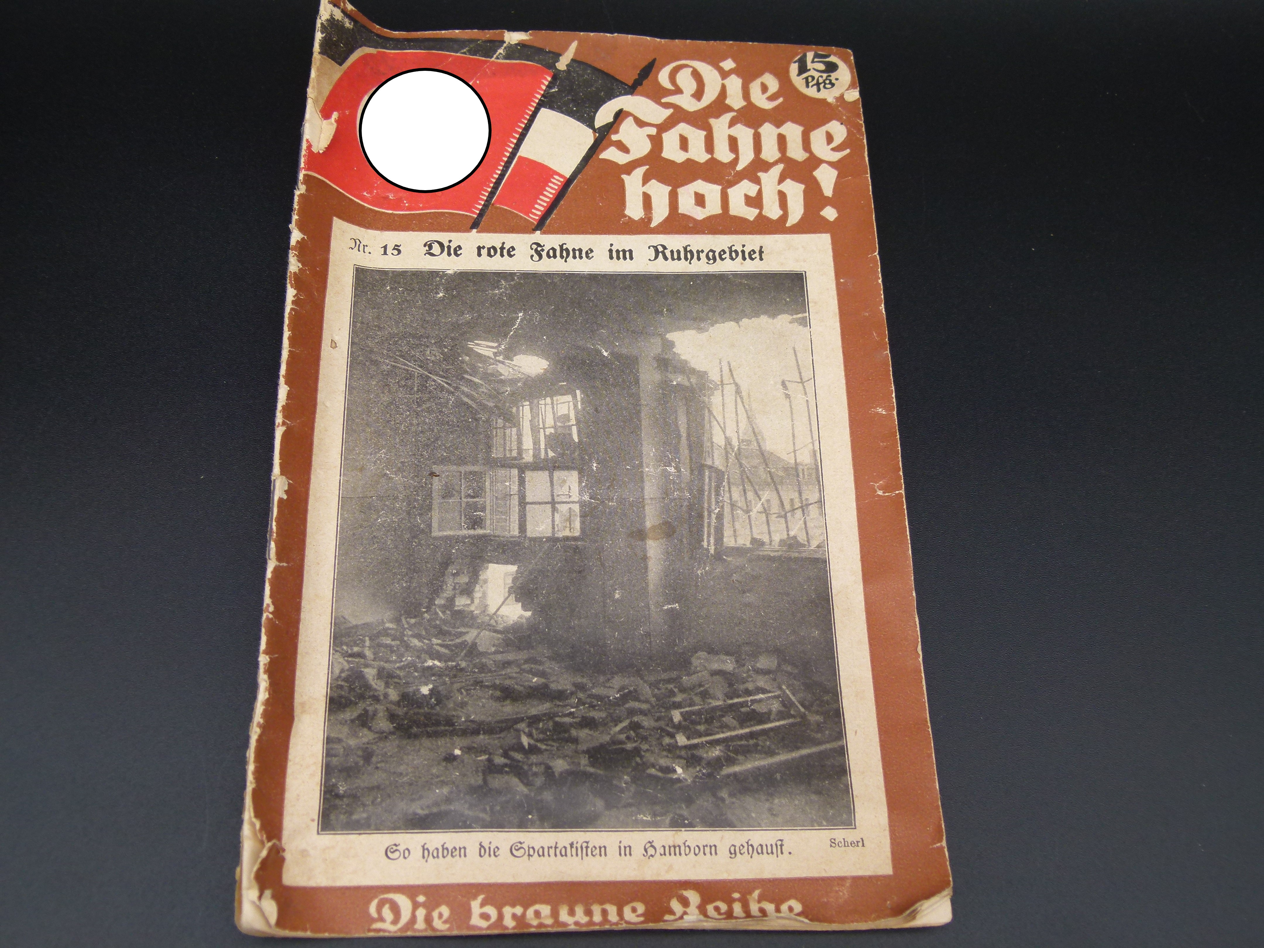 Die Fahne hoch Rote Fahne im Ruhrgebiet NS Schrift