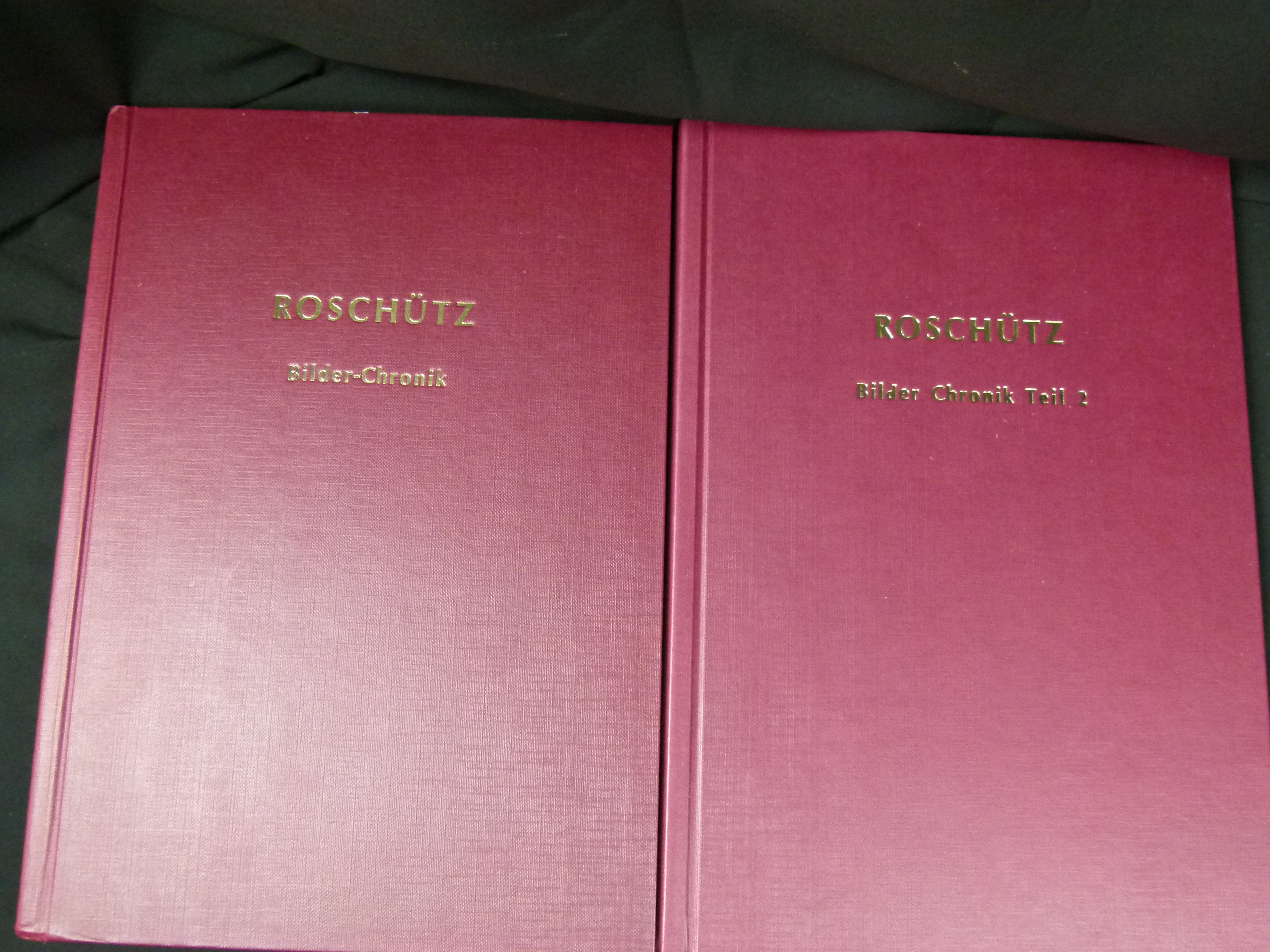 Roschuetz Bilder Chronik Teil 1 und 2 Raritaeten